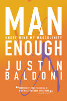 Man Enough: Undefining My Masculinity; Library Edition 0063055597 Book Cover