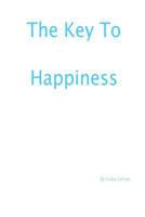 The Key to Happiness 1530775019 Book Cover