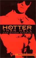 Hotter Than Hell: And Other Stories 1555835961 Book Cover