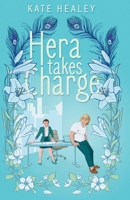 Hera Takes Charge: An Olympus Inc. Romance 1738612732 Book Cover