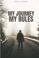 My Journey, My Rules B0FJ2Q81BV Book Cover