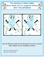 The Adventures of Mister Bubble - Spot the Difference 1508755507 Book Cover