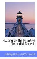 History Of The Primitive Methodist Church 0548711143 Book Cover