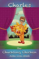 Charles the Chuckling Chicken 196687202X Book Cover