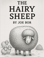 The Hairy Sheep B0FJFKNR4N Book Cover