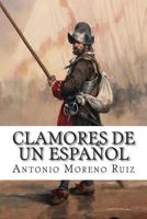 Clamores de un espa�ol 149495317X Book Cover