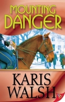Mounting Danger 1602829519 Book Cover
