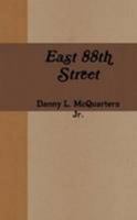 East 88th Street 1105958639 Book Cover