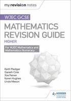 WJEC GCSE Maths Higher Mastering Mathema 1471882535 Book Cover