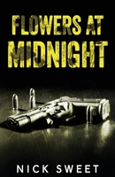 Flowers at Midnight: Politicians Behaving Badly 4824156009 Book Cover