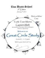 Great Circle Study: Turtle Town Marina 1542675022 Book Cover
