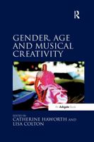 Gender, Age and Musical Creativity 0367599074 Book Cover