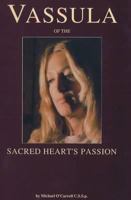 True Life in God: Vassula of the Sacred Hearts Passion 0951997335 Book Cover