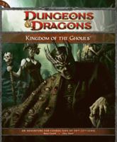 Kingdom of the Ghouls: Adventure E2 for 4th Edition Dungeons & Dragons (D&D Adventure) 0786952318 Book Cover