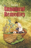 Unnatural Remedies B0CL345GDR Book Cover