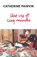 Une Vie Et Cinq Minutes 2709646196 Book Cover