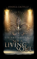 Not A Living Soul B0GFH4BBPF Book Cover