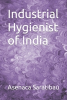 Industrial Hygienist of India B0CPYV2W97 Book Cover