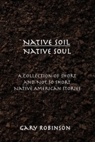Native Soil Native Soul 1735200344 Book Cover