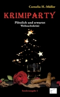 Krimiparty Sonderausgabe 1: Plötzlich und erwartet: Weihnachtskrimi 3942614251 Book Cover