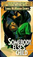 Somebody Else's Child 0451186729 Book Cover