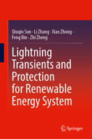 Lightning Transients and Protection for Renewable Energy System 9819772664 Book Cover