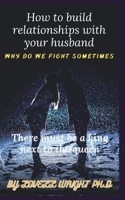 How to build relationships with your husband B09HQK7GS9 Book Cover