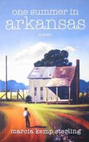 One Summer in Arkansas 0988376806 Book Cover