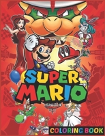 Sùpèr Ḿàrió Coloring Book: Premium Illustration Pages to Color with One Sided Coloring Pages about Characters and Iconic Scenes for Kids Ages 2-4 & Toddlers B09TGGG9Z4 Book Cover