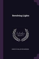 Revolving Lights 101743297X Book Cover