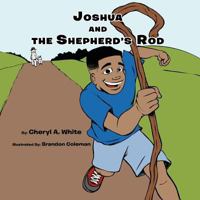 Joshua and the Shepherd's Rod 1467045004 Book Cover