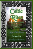 Celtic Rites the Magical Path of the Arann Druids 1723483419 Book Cover