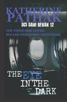 The Eye in the Dark 1090381905 Book Cover