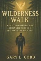 Wilderness Walk B0FHKM3ZPD Book Cover