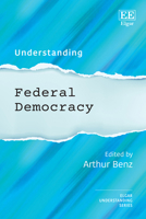 Understanding Federal Democracy (Understanding series) 1035361485 Book Cover