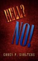 Hell? No! 1604778253 Book Cover