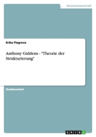 Anthony Giddens - "Theorie der Strukturierung" 3640402464 Book Cover