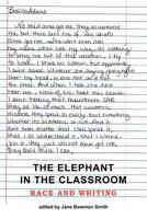 The Elephant in the Classroom: Race and Writing 1572738952 Book Cover