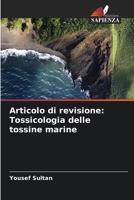 Articolo di revisione: Tossicologia delle tossine marine (Italian Edition) 6208594952 Book Cover