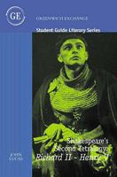 Shakespeare's Second Tetralogy: Richard II-Henry V (Student Guide Literary) (Greenwich Exchange Student Guide Literary S.) 1871551978 Book Cover