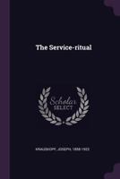 The Service-Ritual 1376465124 Book Cover