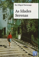 As Idades Serenas 1291596259 Book Cover