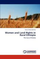 Women and Land Rights in Rural Ethiopia: The Case of Wolaita 3845475323 Book Cover