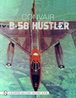 Convair B-58 Hustler 0764314688 Book Cover