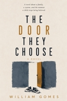 The Door They Choose: A Novel B0H2LLJVV5 Book Cover