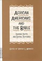The Bible and African Americans: A History in Six Readings 150648848X Book Cover