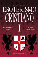 ESOTERISMO CRISTIANO I (TRADICIÓN) 8493477699 Book Cover