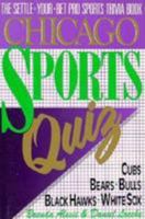 Chicago Sports Quiz 0806513721 Book Cover