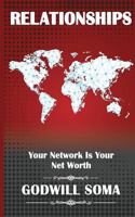 Relationships: Your Network Is Your Net Worth 1974292134 Book Cover