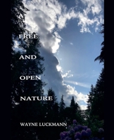 A Free and Open Nature B0CT6BN66R Book Cover